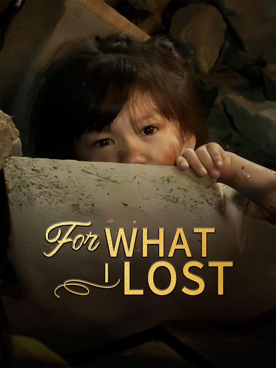 For What I Lost