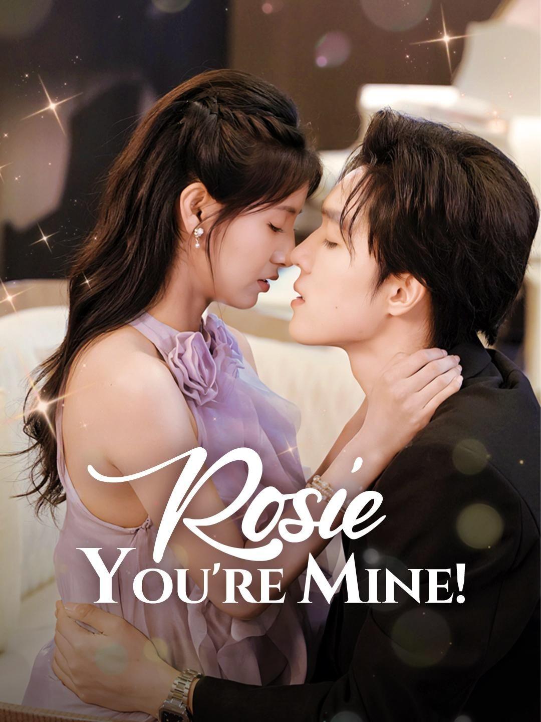 (Dubbed) Rosie, You're Mine!