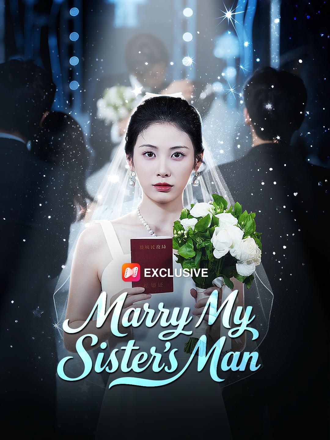 (Dubbed)Marry My Sister's Man