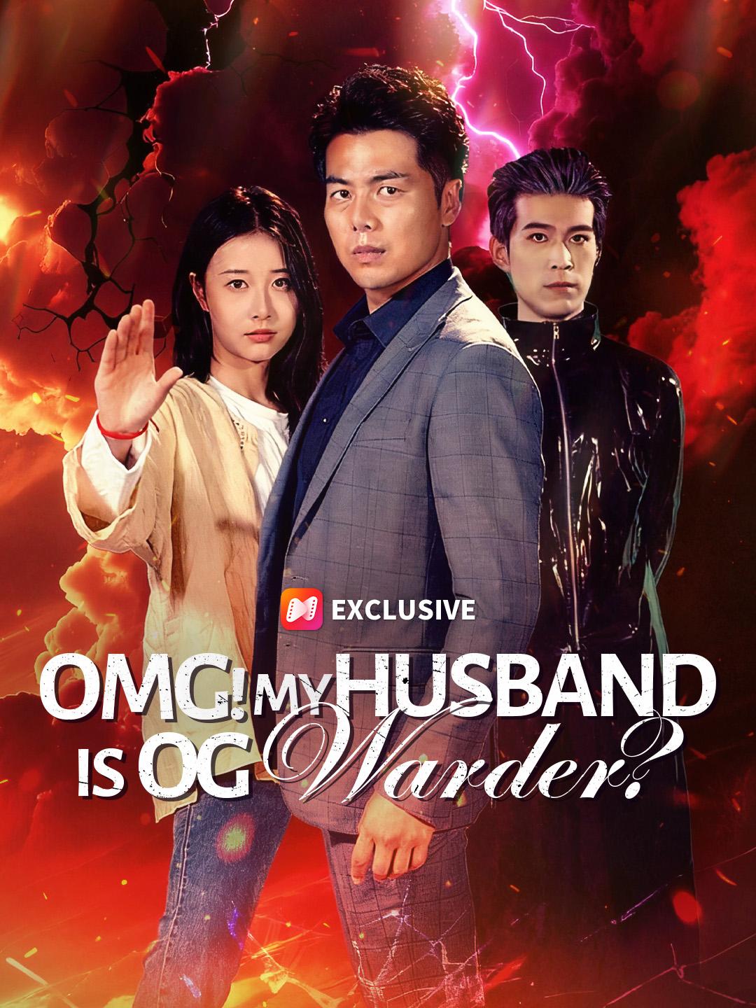 OMG! My Husband is OG Warder?