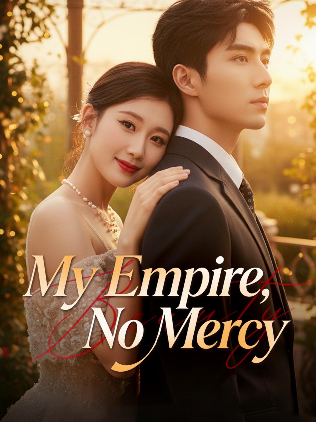 My Empire, No Mercy