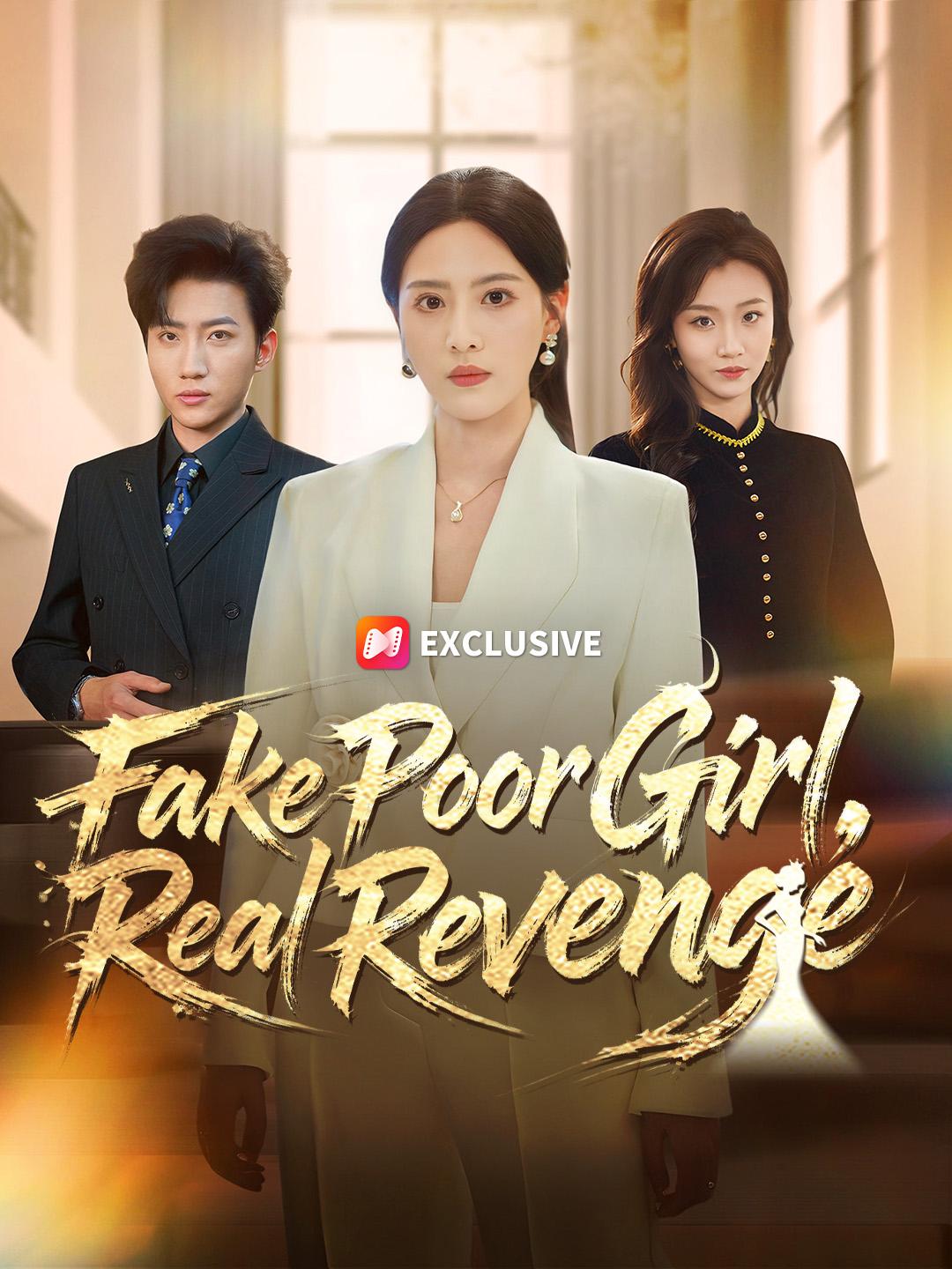Fake Poor Girl, Real Revenge