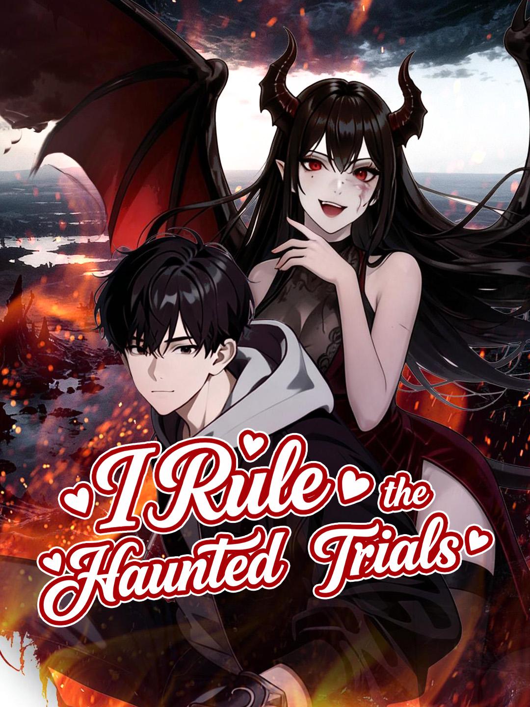I Rule the Haunted Trials
